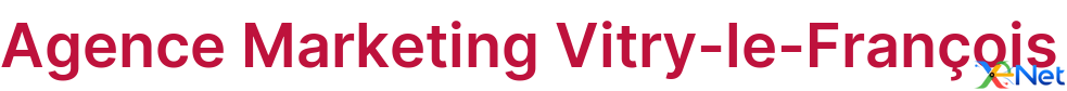 Agence Marketing Vitry-le-François